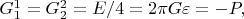 $G_{1}^{1}=G_{2}^{2}=E/4=2{\pi}G{\varepsilon}=-P , $