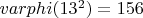$varphi(13^2) = 156$