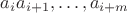 $a_i a_{i+1},\ldots,a_{i+m}$