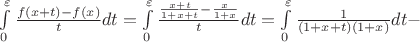 $\int\limits_{0}^{\varepsilon }{\frac{f(x+t)-f(x)}{t}}dt=\int\limits_{0}^{\varepsilon }{\frac{\frac{x+t}{1+x+t}-\frac{x}{1+x}}{t}}dt=\int\limits_{0}^{\varepsilon }{\frac{1}{\left( 1+x+t \right)\left( 1+x \right)}}dt-$