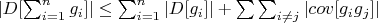 $|D[\sum_{i=1}^n {g_i}]| \leq \sum_{i=1}^n {|D[g_i]|}+\sum\sum_{i \not= j} |cov[g_ig_j]|$
