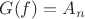 $G(f)=A_n$