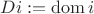 $D i := \operatorname{dom} i$