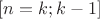 $[n=k; k-1]$