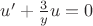 $u'+\frac{3}{y}u=0$