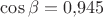 $\cos\beta=0{,}945$