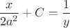 $\dfrac{x}{2a^2} + C = \dfrac{1}{y}$