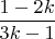 $\dfrac{1-2k}{3k-1}$