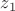 $\[z_1 \]$