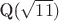 \mathbb{Q}(\sqrt{11})