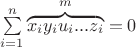 $\sum\limits^n_{i=1}\overbrace { x_iy_iu_i...z_i}^m=0$