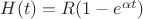 $H(t)=R(1-e^{\alpha t})$