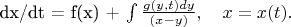dx/dt = f(x) + \int \frac{g(y,t)dy}{(x-y)},
\quad
x=x(t).