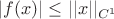 $|f(x)| \le ||x||_{C^1}$