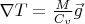 $\nabla T=\frac{M}{C_v}\vec{g}$