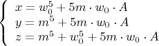 $$\left\{
\begin{array}{lcl}
x=w_0^5+5m\cdot w_0\cdot A\\
y=m^5+5m\cdot w_0\cdot A\\
z=m^5+w_0^5+5m\cdot w_0\cdot A\\
\end{array}
\right.$$