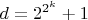 $d=2^{2^k}+1$