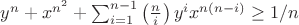 $y^n+x^{n^2}+\sum_{i=1}^{n-1}\left(\frac{n}{i}\right)y^i x^{n(n-i)}\ge 1/n$