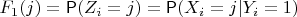 $F_1(j)=\mathsf P(Z_i = j)=\mathsf P(X_i = j | Y_i=1)$