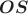 $\boldsymbol {OS}$