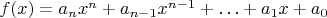 $f(x)=a_nx^n+a_{n-1}x^{n-1}+\ldots+a_1x+a_0$