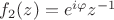$f_2(z)=e^{i\varphi}z^{-1}$