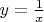 $y=\frac {1}{x}$