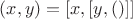 $(x,y) = [x,[y,()]]$