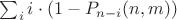 $\sum_{i} i\cdot (1-P_{n-i}(n,m))$