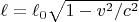 $\ell=\ell_0\sqrt{1-v^2/c^2}$