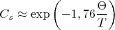 $$\[
C_s  \approx \exp \left( { - 1,76\frac{\Theta }{T}} \right)
\]$$