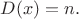 $D(x)=n.$ $D(x)=n.$