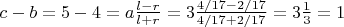 $c - b = 5 - 4 = a \frac{l - r}{l + r} = 3 \frac{4/17-2/17}{4/17+2/17} = 3 \frac{1}{3} = 1$