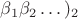$\beta_1\beta_2\dots)_2$