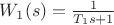 $W_1(s)=\frac{1}{T_1s+1}$