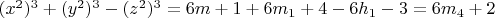 $(x^2)^3 + (y^2)^3-(z^2)^3 = 6m +1 + 6m_1 +4-6h_1 - 3 = 6m_4 +2$