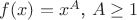 $f(x)=x^A$, $A\ge 1$