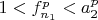$1<f^p_{n_1}<a^p_2$