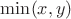 $\min(x,y)$