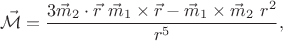 $$
\vec{\mathcal{M}}
=
\dfrac
{3\vec{m}_2\cdot\vec{r}\ \vec{m}_1\times\vec{r}
-
\vec{m}_1\times\vec{m}_2\ r^2}
{r^5}
,
$$ $$
\vec{\mathcal{M}}
=
\dfrac
{3\vec{m}_2\cdot\vec{r}\ \vec{m}_1\times\vec{r}
-
\vec{m}_1\times\vec{m}_2\ r^2}
{r^5}
,
$$