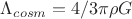 $\Lambda_{cosm}=4/3\pi \rho G$
