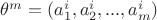 $\[{\theta ^m} = (a_1^i,a_2^i,...,a_m^i)\]$
