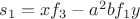 $s_1=xf_3-a^2bf_1y$