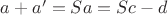 $a + a' = Sa = Sc - d$