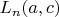 $L_n(a, c)$