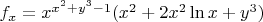 $f_x=x^{x^2+y^3-1}(x^2+2x^2\ln x+y^3)$