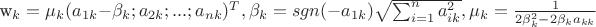w_k = \mu_k(a_{1k} - \beta_k; a_{2k}; ...; a_{nk})^T, \beta_k = sgn(-a_{1k}) \sqrt{\sum^n_{i=1} a_{ik}^2}, \mu_k = \frac{1}{2 \beta_k^2 - 2 \beta_k a_{kk}}