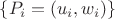 $\{P_i=(u_i,w_i)\}$