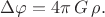 $\Delta\varphi=4\pi\,G\,\rho.$