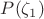 $P(\zeta_1)$